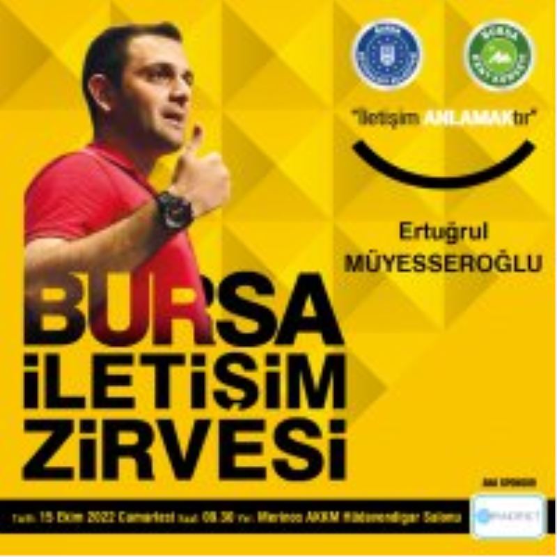 İletişimin kalbi Bursa’da atacak
