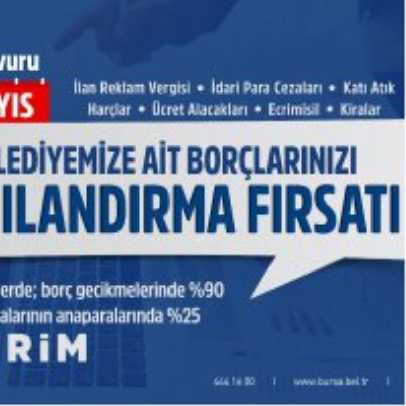 Borçlarınızı yapılandırma fırsatını kaçırmayın