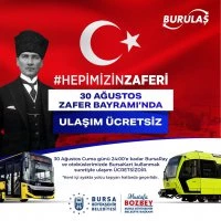 30 Ağustos Zafer Bayramı’nda ulaşım ücretsiz